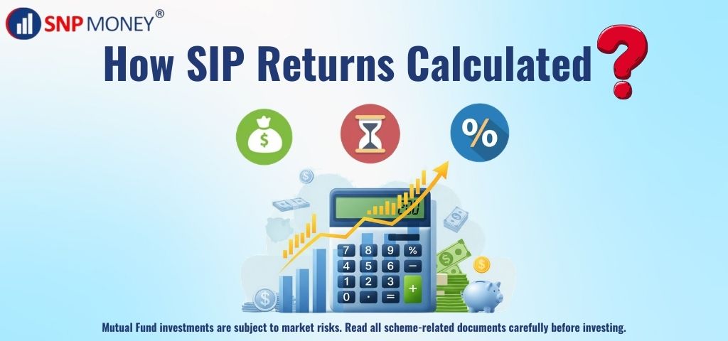 Sip Return How SIP Returns Calculated???